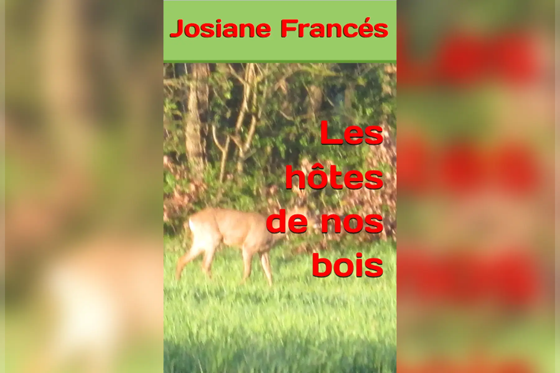 les hotes de nos bois